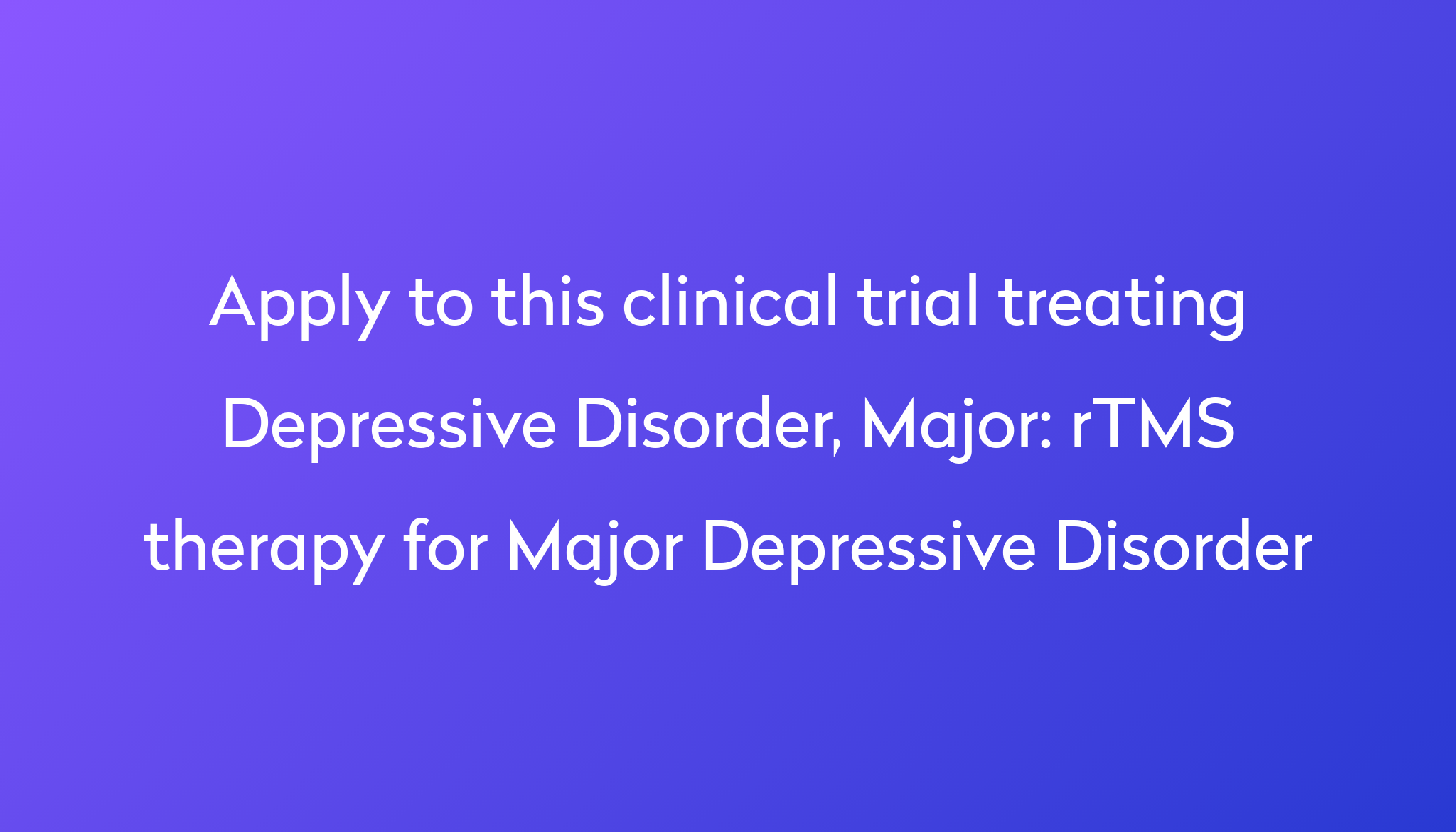 rtms-therapy-for-major-depressive-disorder-clinical-trial-2023-power